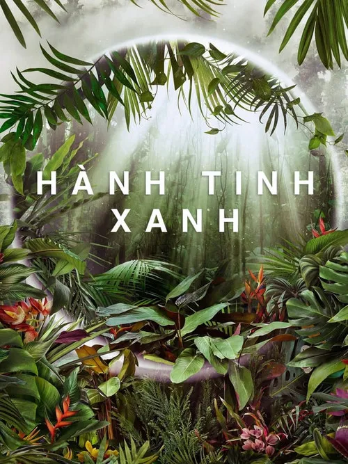 Xem phim Hành Tinh Xanh